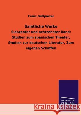 Samtliche Werke Franz Grillparzer 9783846043578 Salzwasser-Verlag Gmbh