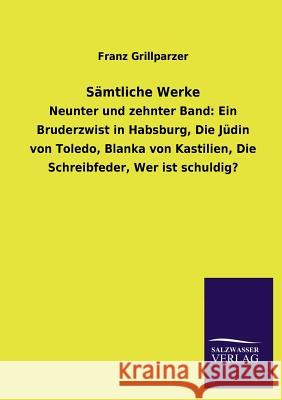 Samtliche Werke Franz Grillparzer 9783846043585 Salzwasser-Verlag Gmbh
