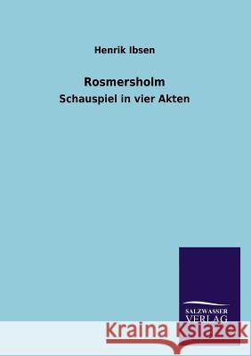 Rosmersholm Henrik Johan Ibsen 9783846043998