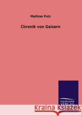 Chronik Von Gaisern Mathias Putz 9783846046210