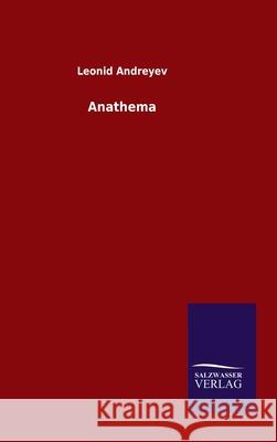 Anathema Leonid Andreyev 9783846047538 Salzwasser-Verlag Gmbh