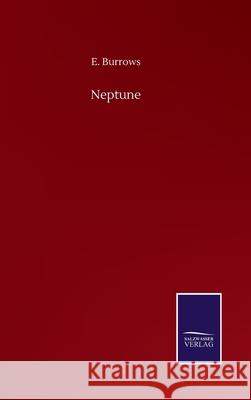 Neptune E Burrows 9783846058015 Salzwasser-Verlag Gmbh