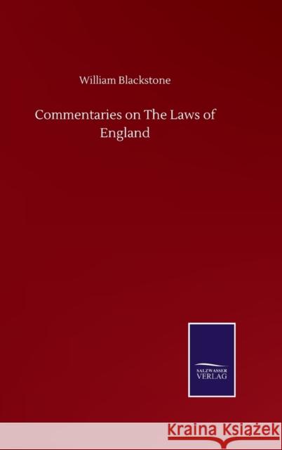 Commentaries on The Laws of England William Blackstone 9783846058176