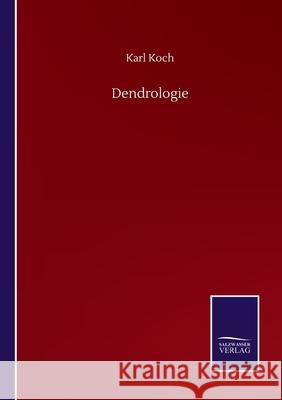 Dendrologie Karl Koch 9783846058640