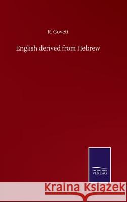 English derived from Hebrew R Govett 9783846058756 Salzwasser-Verlag Gmbh