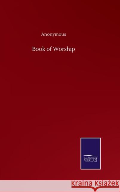 Book of Worship Anonymous 9783846059357 Salzwasser-Verlag Gmbh