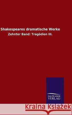 Shakespeares dramatische Werke Shakespeare 9783846062357