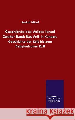 Geschichte des Volkes Israel Rudolf Kittel 9783846065006