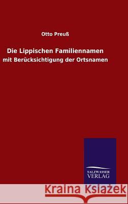 Die Lippischen Familiennamen Otto Preuß 9783846065068 Salzwasser-Verlag Gmbh