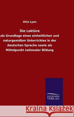 Die Lektüre Otto Lyon 9783846067192 Salzwasser-Verlag Gmbh