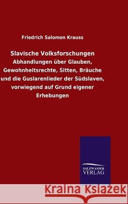 Slavische Volksforschungen Friedrich Salomon Krauss 9783846070314