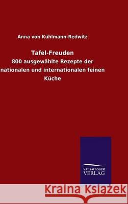 Tafel-Freuden Anna Von Kuhlmann-Redwitz 9783846072097