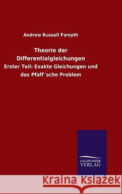 Theorie der Differentialgleichungen Andrew Russell Forsyth, Dr 9783846072615