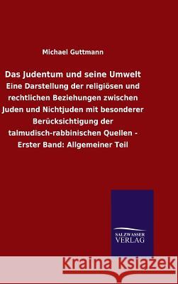 Das Judentum und seine Umwelt Guttmann, Michael 9783846073872