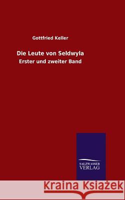 Die Leute von Seldwyla Gottfried Keller 9783846074206 Salzwasser-Verlag Gmbh