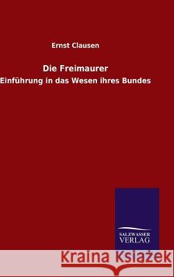 Die Freimaurer Ernst Clausen 9783846075715