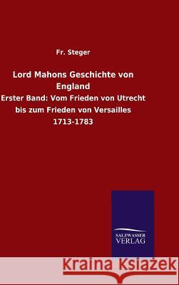 Lord Mahons Geschichte von England Fr Steger 9783846077122 Salzwasser-Verlag Gmbh