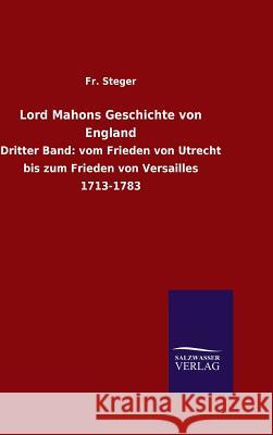 Lord Mahons Geschichte von England Fr Steger 9783846077139 Salzwasser-Verlag Gmbh