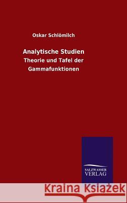 Analytische Studien Oskar Schlömilch 9783846077252 Salzwasser-Verlag Gmbh