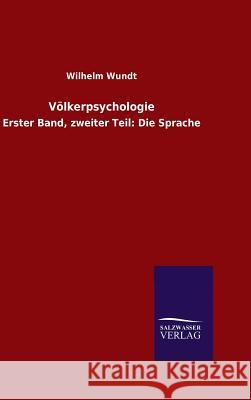 Völkerpsychologie Wilhelm Wundt 9783846077382 Salzwasser-Verlag Gmbh