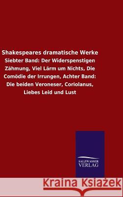 Shakespeares dramatische Werke Shakespeare 9783846077405