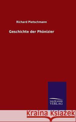 Geschichte der Phönizier Richard Pietschmann 9783846081198