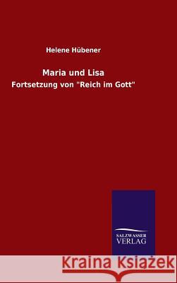 Maria und Lisa Hübener, Helene 9783846085233