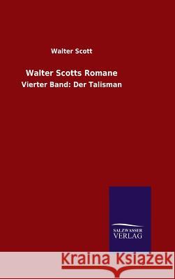 Walter Scotts Romane Walter Scott 9783846085264 Salzwasser-Verlag Gmbh