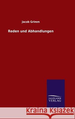 Reden und Abhandlungen Jacob Ludwig Carl Grimm 9783846086315 Salzwasser-Verlag Gmbh