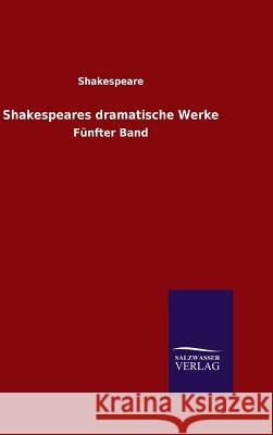 Shakespeares dramatische Werke Shakespeare 9783846087848 Salzwasser-Verlag Gmbh