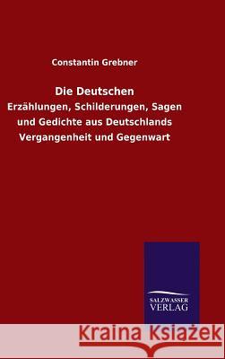 Die Deutschen Constantin Grebner   9783846088203