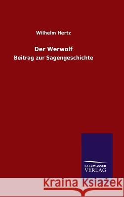 Der Werwolf Wilhelm Hertz, Dr 9783846088395