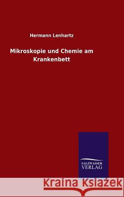 Mikroskopie und Chemie am Krankenbett Lenhartz, Hermann 9783846088562 Salzwasser-Verlag Gmbh