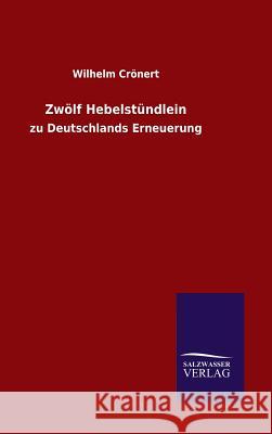 Zwölf Hebelstündlein Crönert, Wilhelm 9783846089675