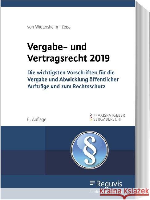 Vergabe- und Vertragsrecht 2024 Wietersheim, Mark von, Zeiss, Christopher 9783846210475 Bundesanzeiger