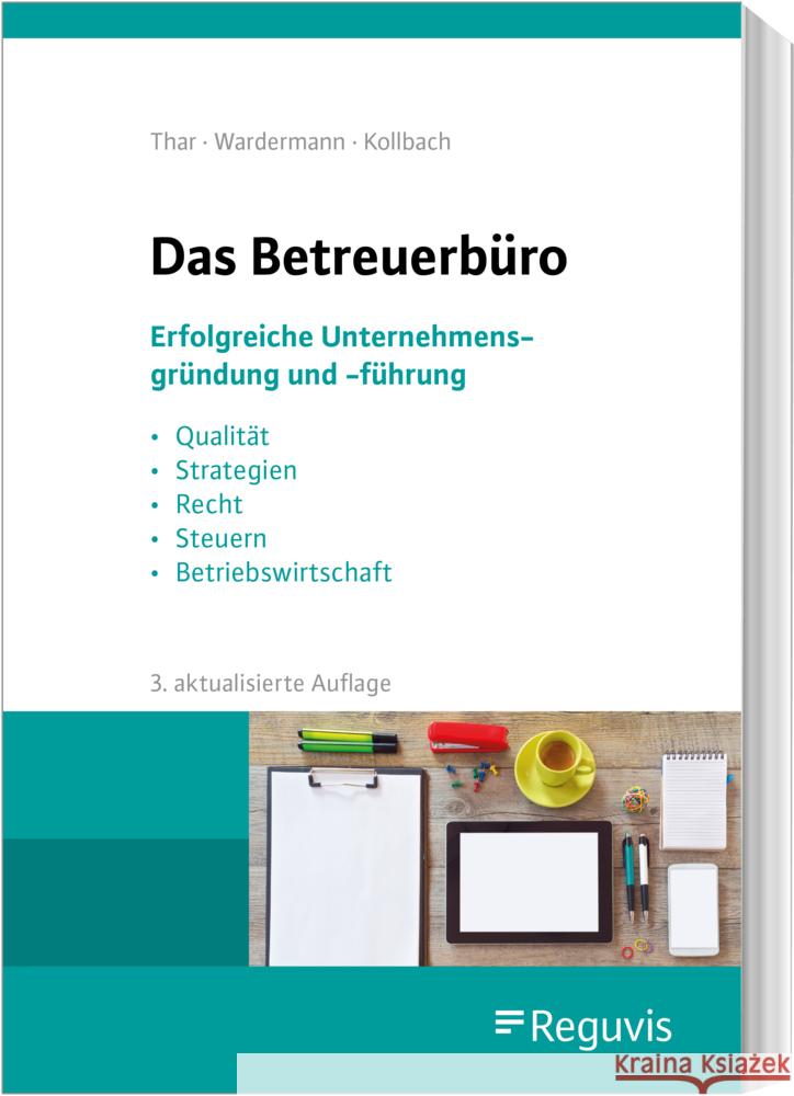 Das Betreuerbüro Thar, Jürgen, Wardermann, Barbara, Kollbach, Klaus 9783846212110 Reguvis Fachmedien