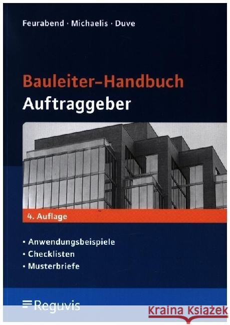 Bauleiter-Handbuch Auftraggeber Feuerabend, Thomas, Michaelis, Götz, Duve, Helmuth 9783846215371