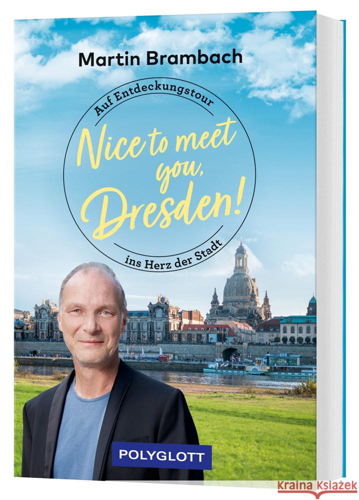 Nice to meet you, Dresden! Brambach, Martin 9783846410097 Polyglott-Verlag