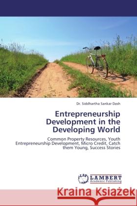 Entrepreneurship Development in the Developing World Dash, Siddhartha Sankar 9783846503409