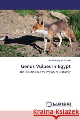 Genus Vulpes in Egypt Fathy Mohamed, Walid 9783846506004