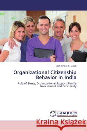 Organizational Citizenship Behavior in India Singh, Akhilendra K. 9783846507353