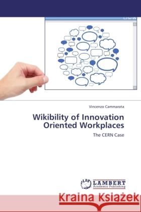 Wikibility of Innovation Oriented Workplaces Cammarata, Vincenzo 9783846508152