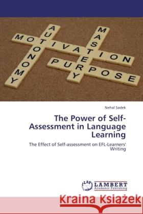 The Power of Self-Assessment in Language Learning Sadek, Nehal 9783846508947