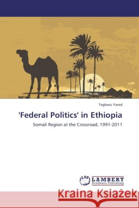 'Federal Politics' in Ethiopia Yared, Tegbaru 9783846509449 LAP Lambert Academic Publishing