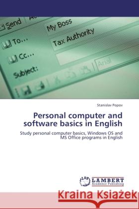 Personal computer and software basics in English Popov, Stanislav 9783846511114