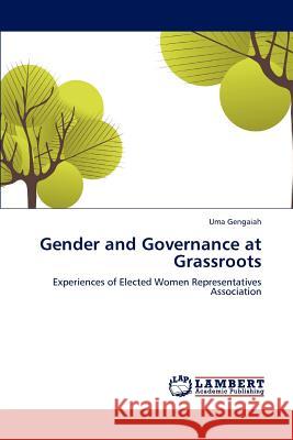 Gender and Governance at Grassroots Uma Gengaiah 9783846513705 LAP Lambert Academic Publishing