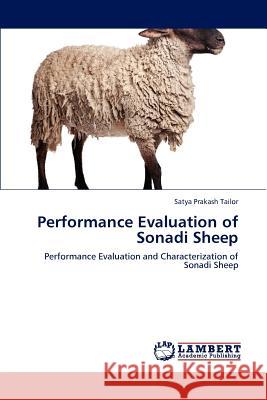 Performance Evaluation of Sonadi Sheep Satya Prakash Tailor   9783846519738