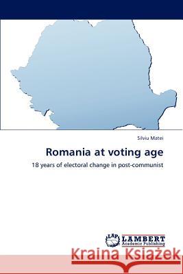 Romania at voting age Silviu Matei 9783846524459 LAP Lambert Academic Publishing