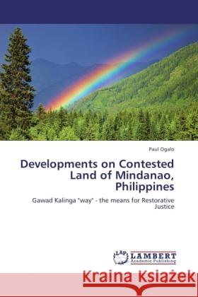 Developments on Contested Land of Mindanao, Philippines Ogalo, Paul 9783846526088