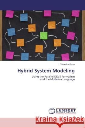 Hybrid System Modeling Sanz, Victorino 9783846529676